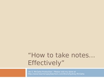 Preview of How to Take Notes...Effectively!
