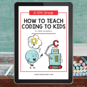 Preview of How to Teach Coding to Kids E-Book and Coding Activity
