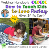 How to Teach Poetry - Free Webinar Handouts