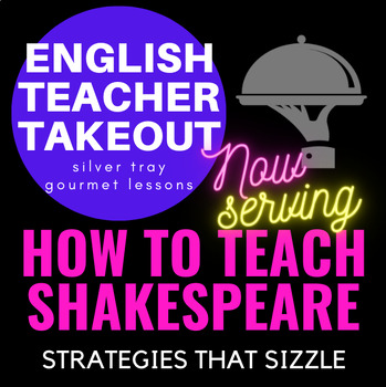 Preview of How to Teach Shakespeare:  Strategies that Sizzle