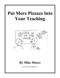 How to Up Your Teaching Pizzazz ( Become a Charismatic Teacher)