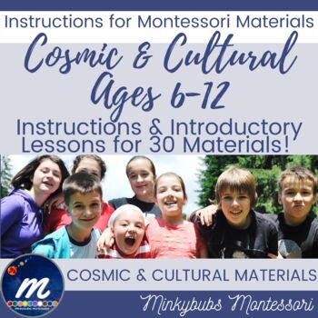 Preview of How to Use ALL COSMIC and CULTURAL Materials Montessori w Basic Instructions