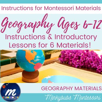 Preview of How to Use ALL GEOGRAPHY Materials Montessori with Basic Introduction