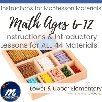 Preview of How to Use ALL MATH Materials Montessori inc 1st Presentations Instructions