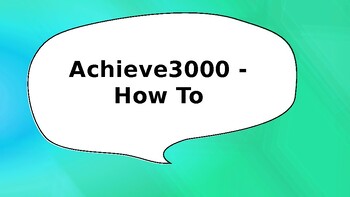 Preview of How to Use Achieve 3000 - PD Presentation
