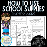 How to Use School Supplies Beginning of Year Practice Pages