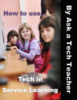 Preview of How to Use Tech in Service Learning