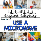 How to Use a Microwave Life Skill Anytime Activity | Life 