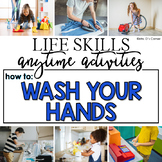 How to Wash Your Hands Life Skill Anytime Activity | Life 