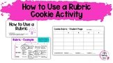 How to Use a Rubric - Cookie Activity