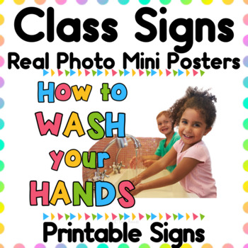 Preview of How to Wash your Hands Classroom Signs | Hand Washing Real Photos Picture Poster