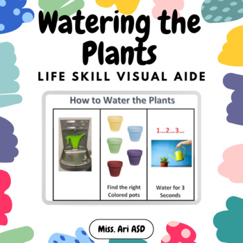 Preview of How to Water the Plants Visual Aide | FREEBIE | ASD | MOCI | MICI | SPED |