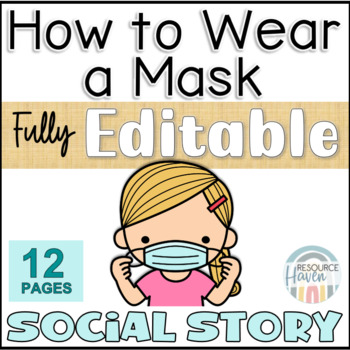 Preview of How to Wear A Mask EDITABLE Social Story