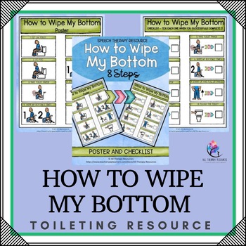 Preview of How to Wipe my Bottom - Toileting Visual Schedule Support Story - Autism SPED