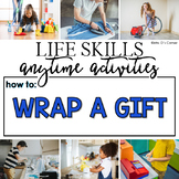 How to Wrap a Gift Life Skill Anytime Activity | Life Skil