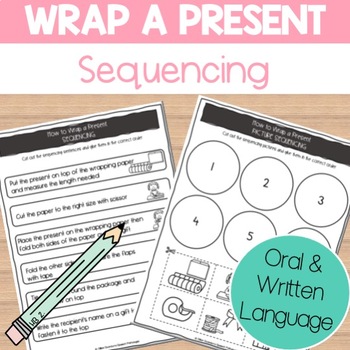 Preview of How to Wrap a Present: Oral Language Sequencing and Procedural Writing