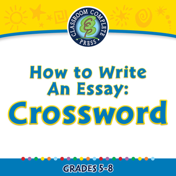 Preview of How to Write An Essay: Crossword - PC Gr. 5-8