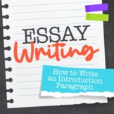 How to Write an Essay: Introduction Paragraph