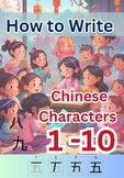 How to Write Chinese Characters  number 1-10 with worksheets