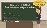 How to Write Effective Text Dependent Analysis Questions TDA