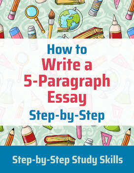 Preview of How to Write a 5-Paragraph Essay Step-by-Step