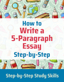 How to Write a 5-Paragraph Essay Step-by-Step