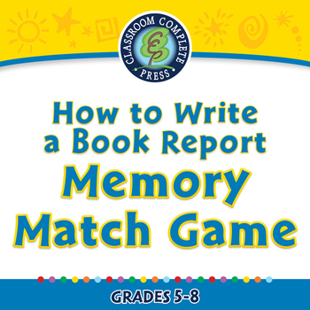 Preview of How to Write a Book Report: Memory Match Game - NOTEBOOK Gr. 5-8