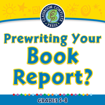 Preview of How to Write a Book Report: Prewriting Your Book Report - NOTEBOOk Gr. 5-8