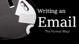How to Write a Formal Email - Middle / Upper Primary Students