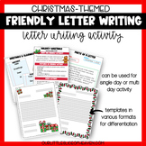 How to Write a Friendly Letter | Christmas Holiday Themed 