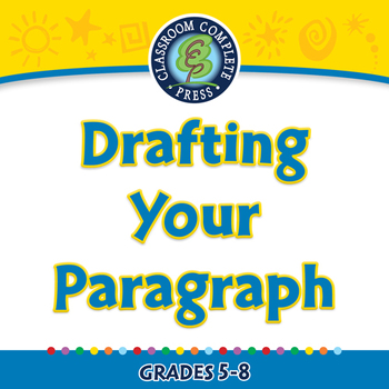 Preview of How to Write a Paragraph: Drafting Your Paragraph - NOTEBOOK Gr. 5-8
