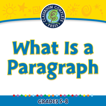 Preview of How to Write a Paragraph: What Is a Paragraph - PC Gr. 5-8