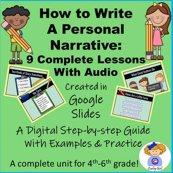 Preview of How to Write a Personal Narrative Complete Unit with Audio in Google Slides