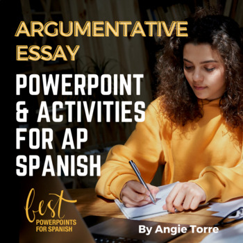 Preview of How to Write an Argumentative Essay for AP Spanish PowerPoint and Activities