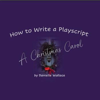 Preview of How to Write a Playscript - A Christmas Carol