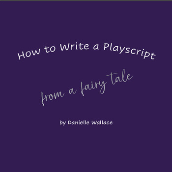 Preview of How to Write a Playscript from a Fairy Tale