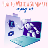 How to Write a Summary Using AI