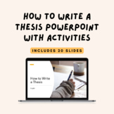 How to Write a Thesis PowerPoint with Activities