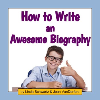 Preview of HOW TO WRITE AN AWESOME BIOGRAPHY