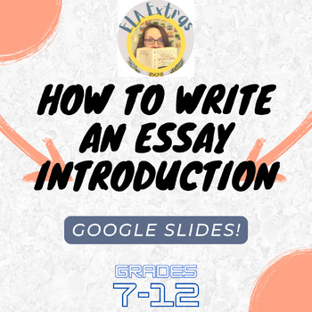 Preview of How to Write an Essay Introduction Paragraph *Google Slides*