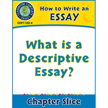 Preview of How to Write an Essay: What is a Descriptive Essay? Gr. 5-8