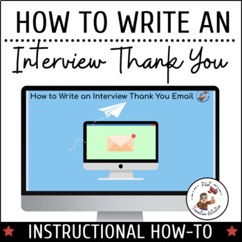 Preview of How to Write an Interview Thank You Email | Job Skills | High School Transition