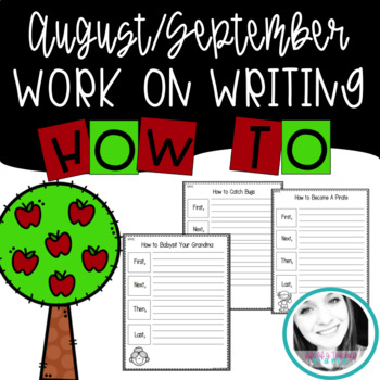 How to Writing - August & September by Keyla Kuehler | TpT