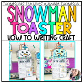 How to Writing Craft | Snowman Writing Craft