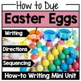 How to Writing, Procedural, Dye Easter Eggs, Sequencing, F