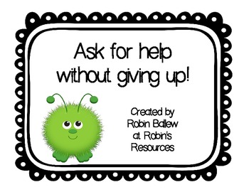Preview of How to ask for help without giving up! posters classroom display