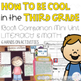How to be Cool in the Third Grade Book Companion Math & Li
