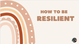 How to be Resilient (SEL)