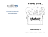 How to be a Cyberbuddy Book Grades K-1