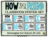 How to be a FRIEND!  Classroom Poster Set with Strategies for School